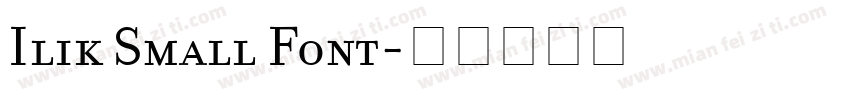Ilik Small Font字体转换